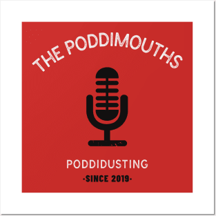 PoddiMouths PoddiDusting Since 2019 Posters and Art